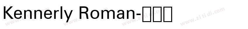 Kennerly Roman字体转换